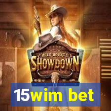 15wim bet